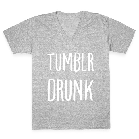 Tumblr Drunk V-Neck Tee Shirt