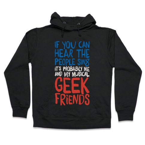 Musical Geeks Hooded Sweatshirt