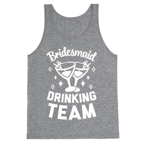 Bridesmaid Drinking Team Tank Top