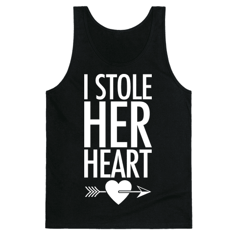 i stole her heart t shirt