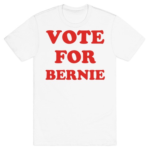 Vote For Bernie T-Shirt