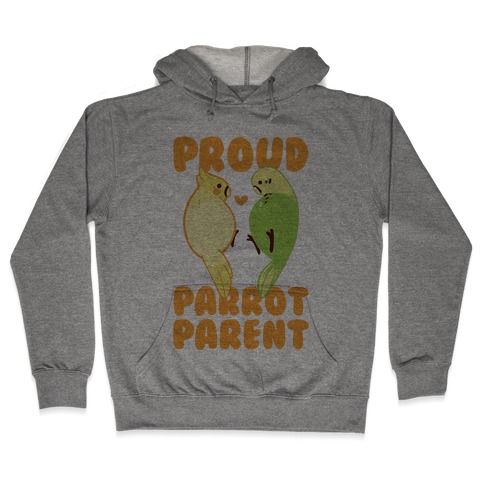 Proud Parrot Parent Hooded Sweatshirt
