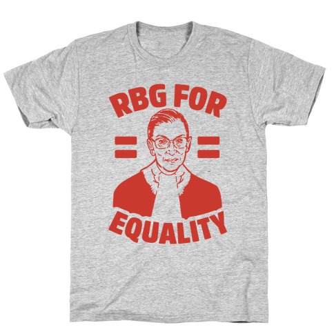 Rbg For Equality T-Shirt