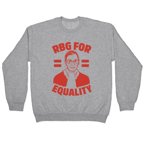 Rbg For Equality Pullover