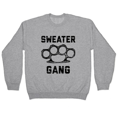 Sweater Gang Pullover