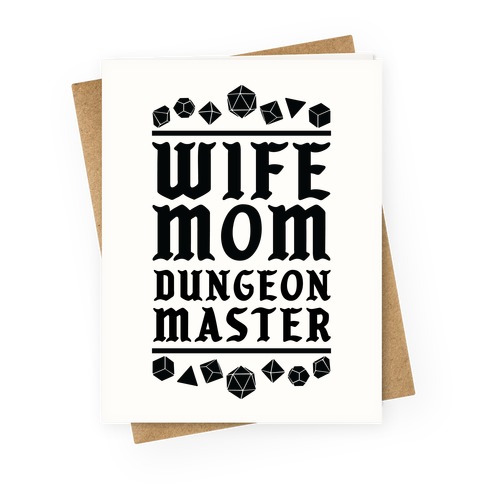 Wife Mom Dungeon Master Greeting Card