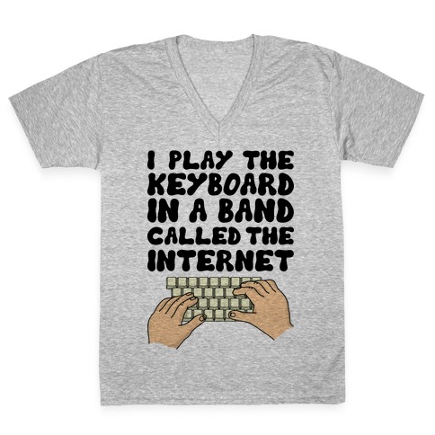 I Play The Keyboard V-Neck Tee Shirt
