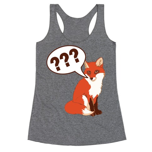 What Does The Fox Say Racerback Tank Top