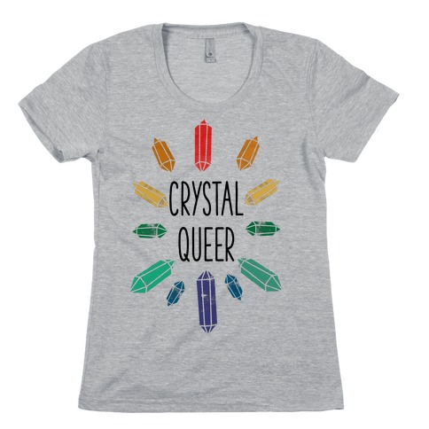 Crystal Queer Womens T-Shirt
