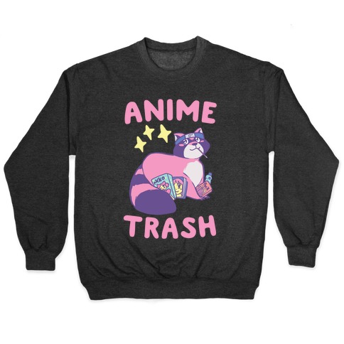 Anime Trash Pullover