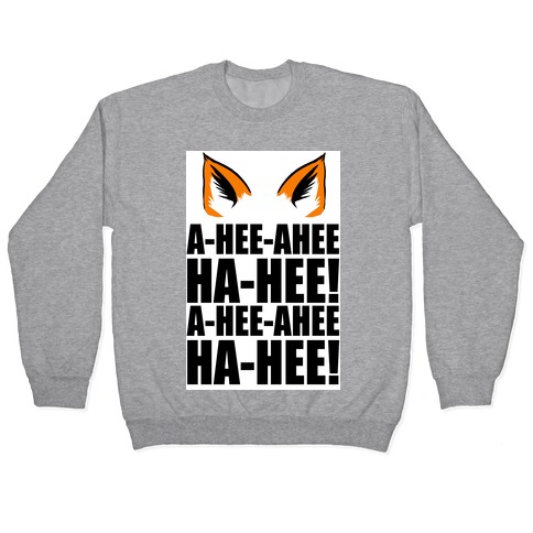 The Fox Says... Pullover