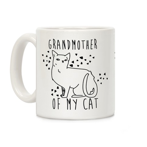 Grandmother of My Cat Coffee Mug