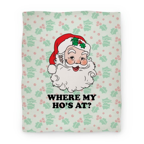 Where My Ho's At? Blanket