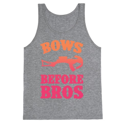 Bows Before Bros Tank Top