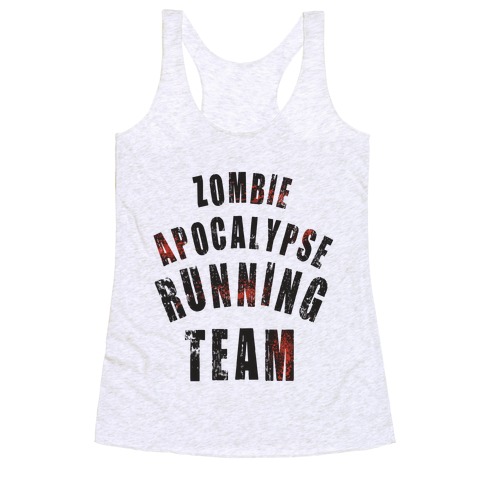 Zombie Apocalypse Running Team Racerback Tank Tops | LookHUMAN