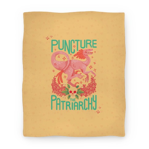 Puncture The Patriarchy Blanket
