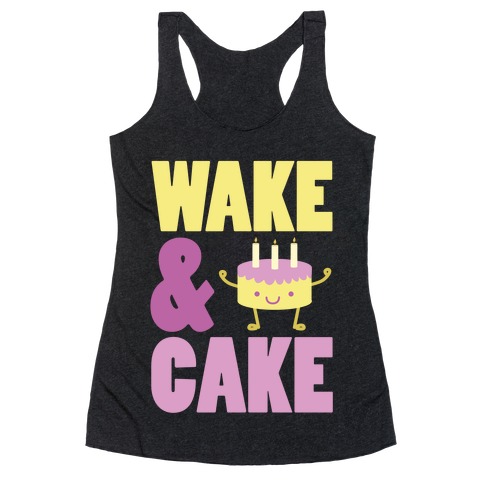 Wake and Cake Racerback Tank Top