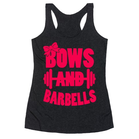 Bows and Barbells Racerback Tank Top