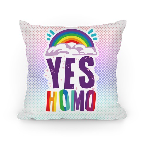 Yes Homo Pillow