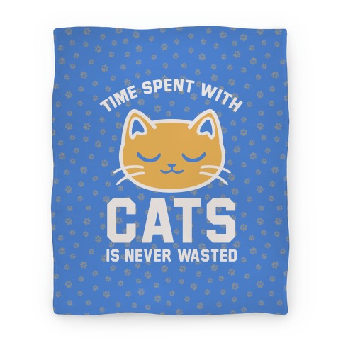 Time Spent With Cats Blanket