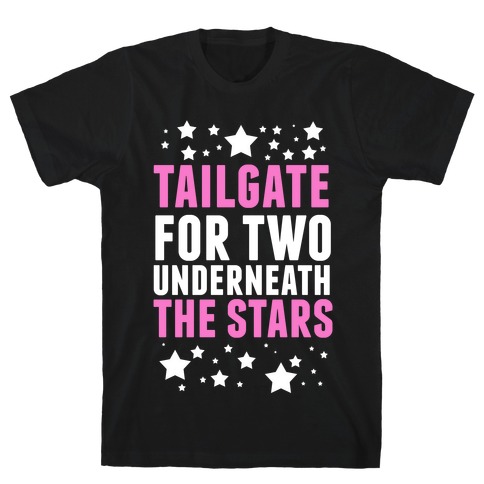 Tailgate for Two T-Shirt