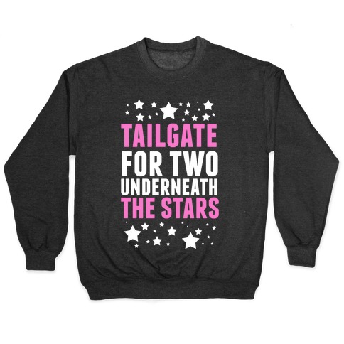 Tailgate for Two Pullover