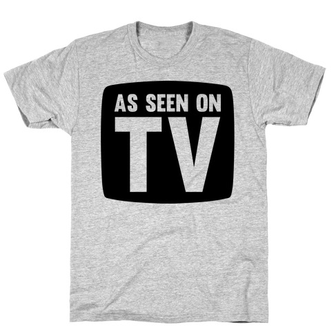 As Seen On TV T-Shirt