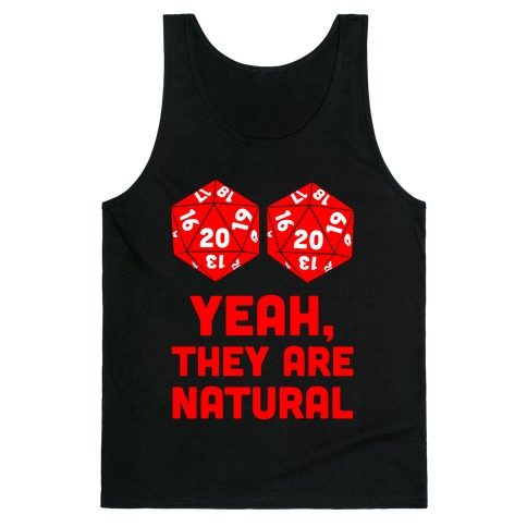 Yeah, They are Natural Tank Top