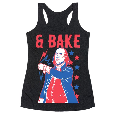Shake & Bake: Benjamin Franklin Racerback Tank Top
