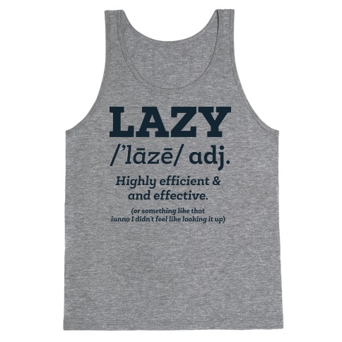 Lazy Definition Tank Top