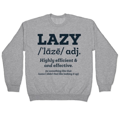 Lazy Definition Pullover