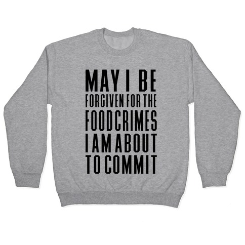 Food Crime Pullover