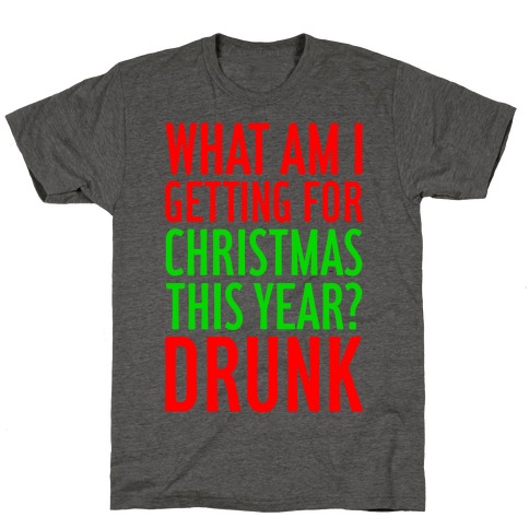 Getting Drunk For Christmas T-Shirt