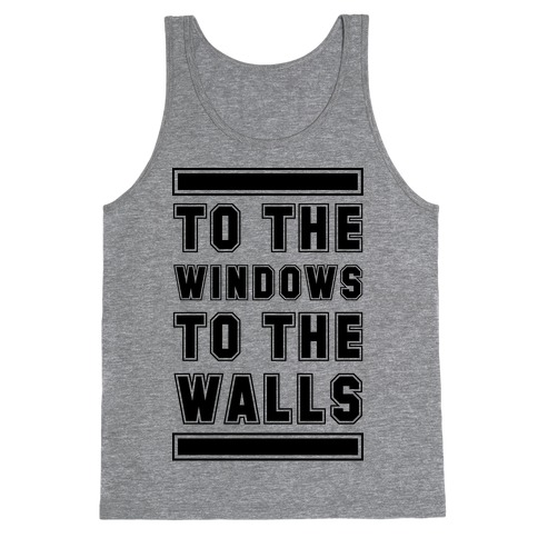 To the Window To the Wall Tank Top
