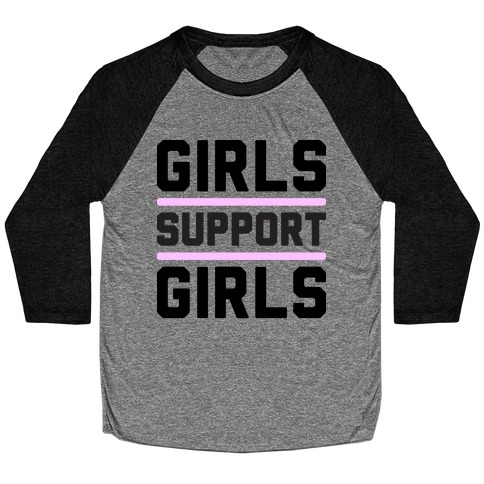 Girls Support Girls Baseball Tee