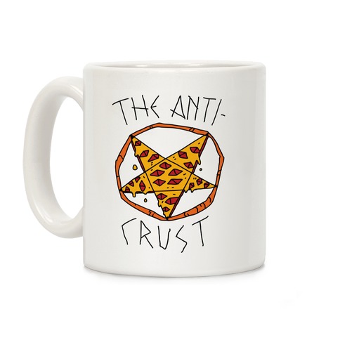 The Anti Crust Coffee Mug