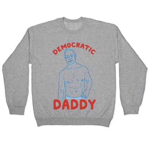 Democratic Daddy Pullover