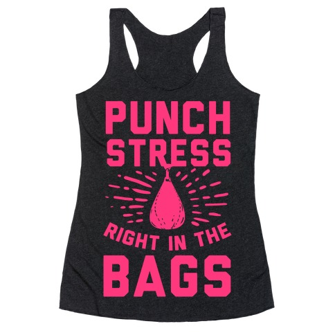 Punch Stress in The Bags! Racerback Tank Top