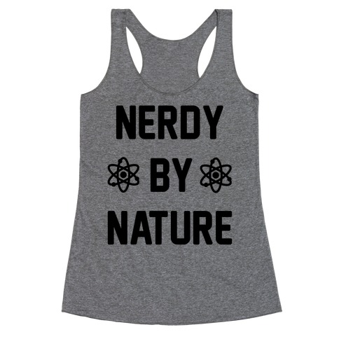 Nerdy By Nature Racerback Tank Top