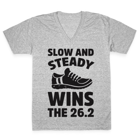 Slow And Steady Wins The 26.2 V-Neck Tee Shirt