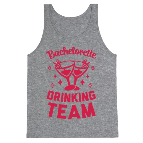 Bachelorette Drinking Team Tank Top