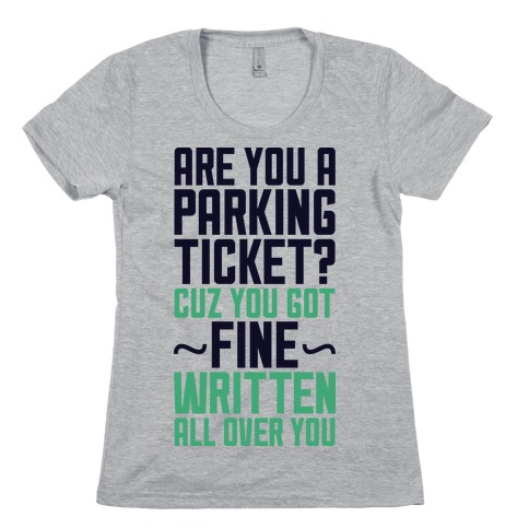 Parking Ticket Womens T-Shirt