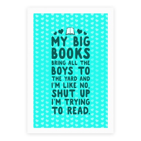 My Big Books Bring All The Boys To The Yard Poster