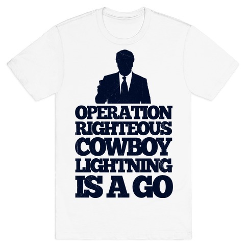 Operation Righteous Cowboy Lightning T-Shirt