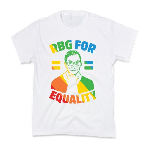 Rbg For Equality Kids T-Shirt