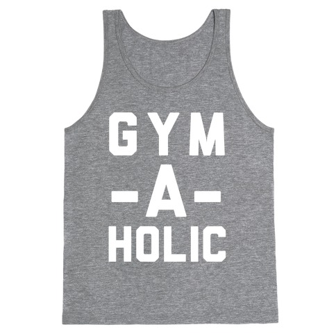 Gym-A-Holic Tank Top
