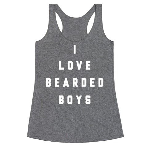 I Love Bearded Boys Racerback Tank Top