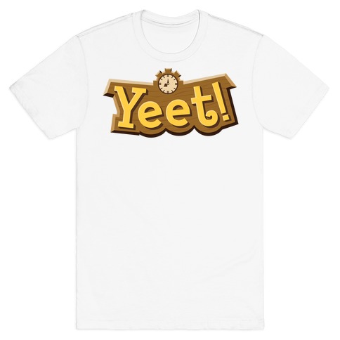 Yeet! Animal Crossing Parody T-Shirt