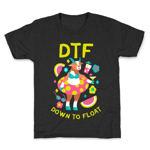 DTF (Down To Float) Kids T-Shirt