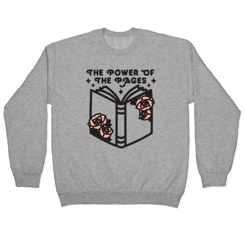 The Power Of The Pages Pullover